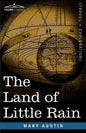 The Land of Little Rain - Paperback