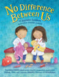 No Difference Between Us: Teach children gender equality, respect, choice, self-esteem, empathy, tolerance, and acceptance - Paperback