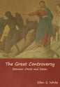 The Great Controversy; Between Christ and Satan - Hardcover