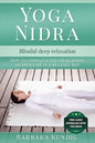 Yoga Nidra: Blissful deep relaxation: How to approach the challenges of your life in a relaxed way - Paperback