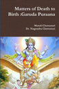 Matters of Death to Birth: Garuda Puraana - Paperback