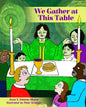 We Gather at This Table - Hardcover