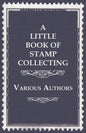 A Little Book of Stamp Collecting - Paperback