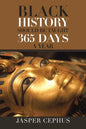 Black History Should Be Taught 365 Days a Year - Paperback