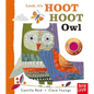Look, It's Hoot Hoot Owl - Board Book