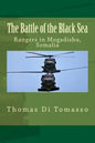 The Battle of the Black Sea: Rangers in Mogadishu, Somalia - Paperback
