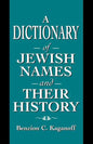 A Dictionary of Jewish Names and Their History - Paperback