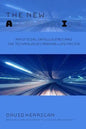 The New Acceleration: Artificial Intelligence and the Technologies Making Life Faster - Paperback