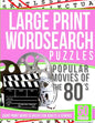 Large Print Wordsearch Puzzles Popular Movies of the 80s: Giant Print Word Searchs for Adults & Seniors - Paperback