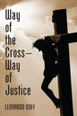 Way of the Cross-Way of Justice - Hardcover