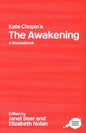 Kate Chopin's the Awakening: A Routledge Study Guide and Sourcebook - Paperback