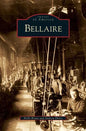 Bellaire - Hardcover