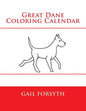 Great Dane Coloring Calendar - Paperback