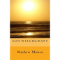 Sun Witchcraft - Paperback