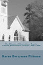The Minutes of Benevolence Baptist Church, Benevolence, Georgia, 1840 - 1896 - Paperback