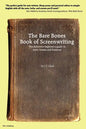 The Bare Bones Book of Screenwriting - Paperback