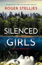 Silenced Girls: An absolutely addictive mystery thriller - Paperback
