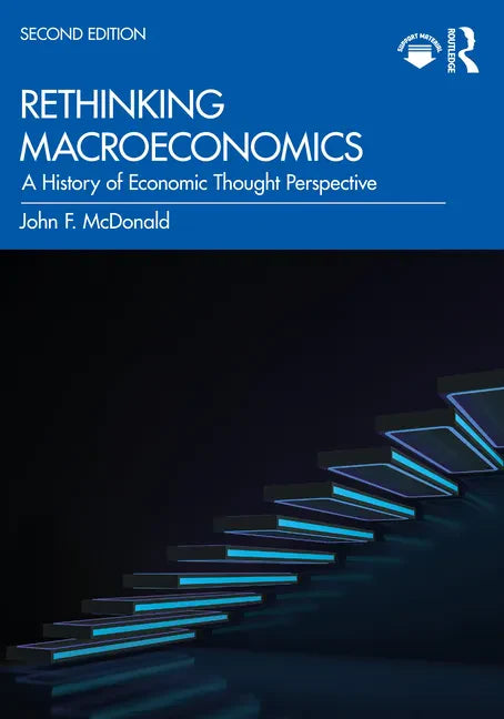 Rethinking Macroeconomics: A History of Economic Thought Perspective - Paperback