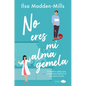 No Eres Mi Alma Gemela - Paperback