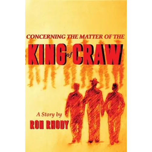 Concerning The Matter of The King of Craw - Paperback