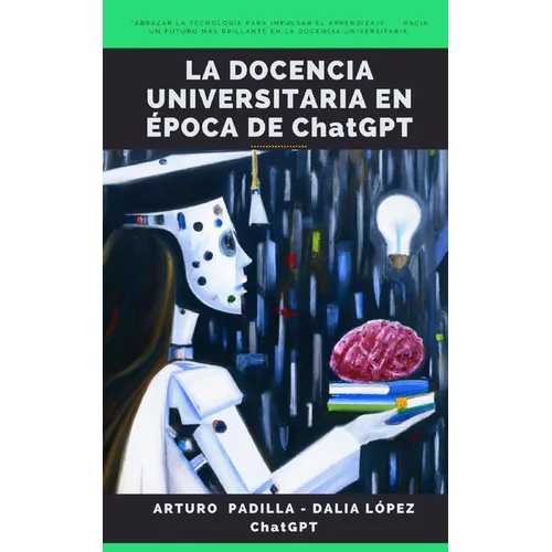 La docencia universitaria en época de ChatGPT - Paperback