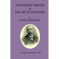 An Illustrated Treatise On The Art Of Shooting - Paperback