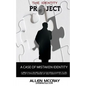 The Identity Project: A Case of Mistaken Identity - Paperback