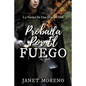 Probada Por El Fuego: La Verdad De Una Hija De Dios - Paperback