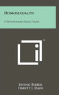 Homosexuality: A Psychoanalytical Study - Hardcover