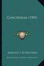 Concherias (1905) - Paperback