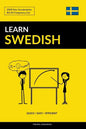 Learn Swedish - Quick / Easy / Efficient: 2000 Key Vocabularies - Paperback