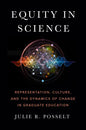 Equity in Science: Representation, Culture, and the Dynamics of Change in Graduate Education - Paperback