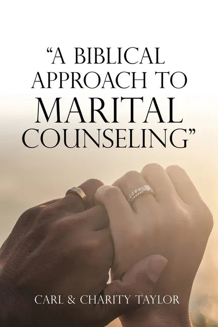 "A Biblical Approach to Marital Counseling"   Paperback