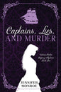 Captains, Lies, and Murder: Victoria Parker Regency Mysteries Book Two - Paperback