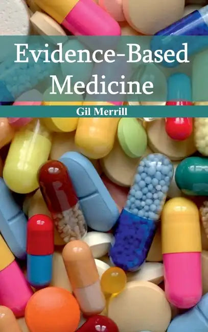 Evidence-Based Medicine - Hardcover
