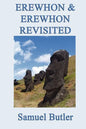 Erewhon and Erewhon Revisited - Paperback