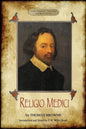 Religio Medici: (The Religion of a Physician); With Introduction and Notes by J. W. Willis Bund (Aziloth Books) - Paperback
