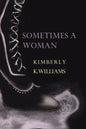 Sometimes a Woman - Paperback