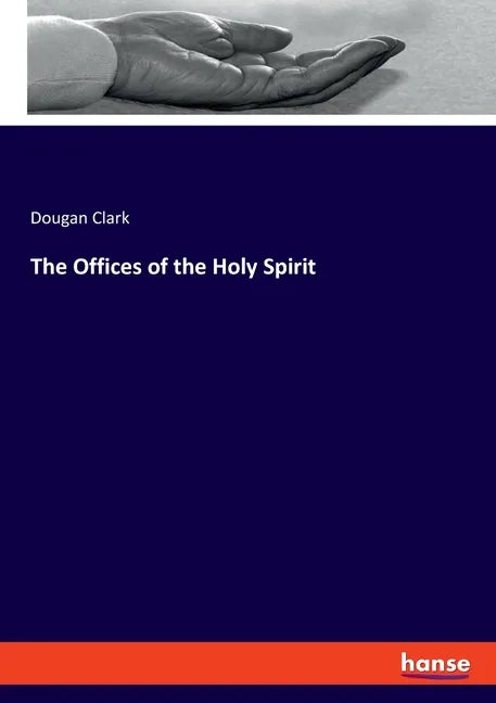 The Offices of the Holy Spirit - Paperback