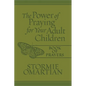 The Power of Praying for Your Adult Children Book of Prayers (Milano Softone) - Hardcover