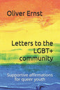 Letters to the LGBT+ community: Supportive affirmations for queer youth - Paperback