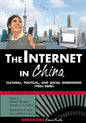 The Internet in China: Cultural, Political, and Social Dimensions,1980s-2000s - Paperback