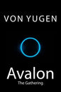 Avalon: The Gathering - Paperback