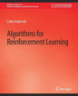 Algorithms for Reinforcement Learning - Paperback