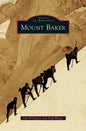Mount Baker - Hardcover