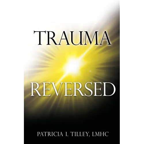 Trauma Reversed - Paperback