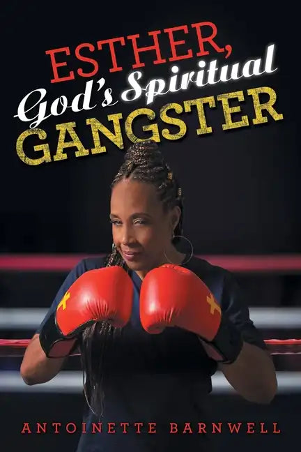 Esther, God's Spiritual Gangster - Paperback