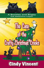 The Case of the Crafty Christmas Crooks (a Buckley and Bogey Cat Detective Caper) - Paperback
