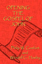 Opening the Gospel of John - Paperback