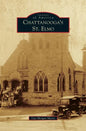 Chattanooga's St. Elmo - Hardcover